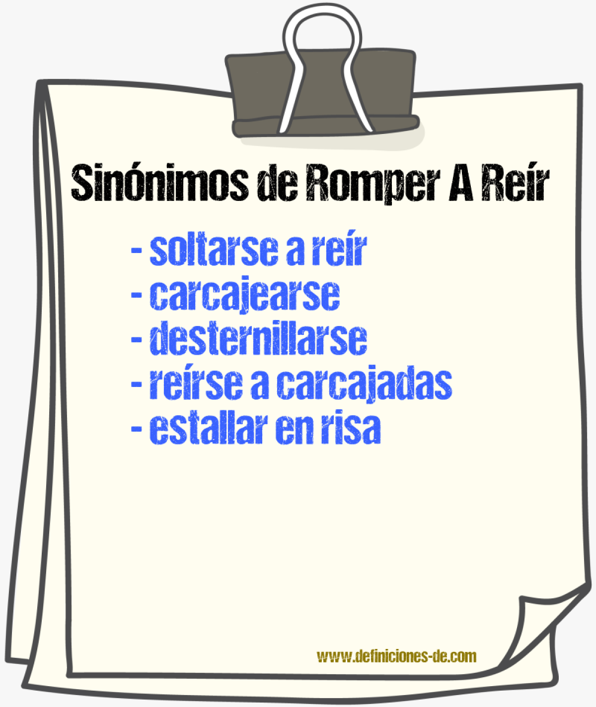 Sinónimos de romper a reír