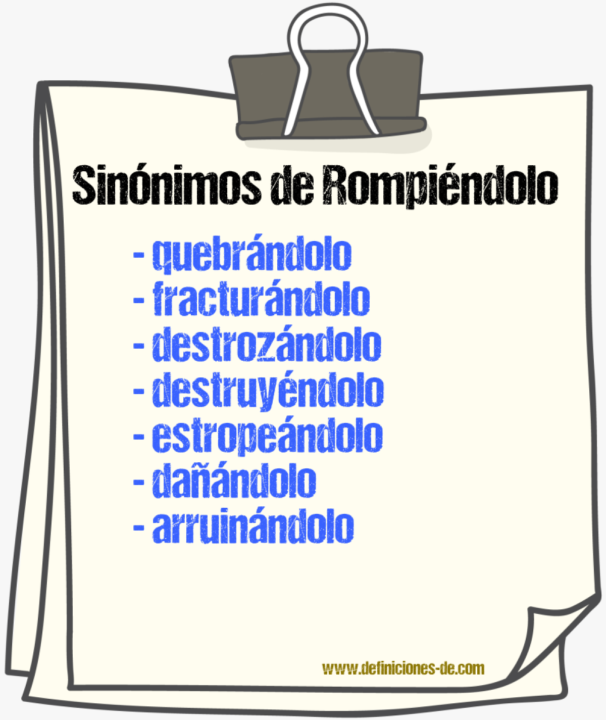 Sinónimos de rompiéndolo