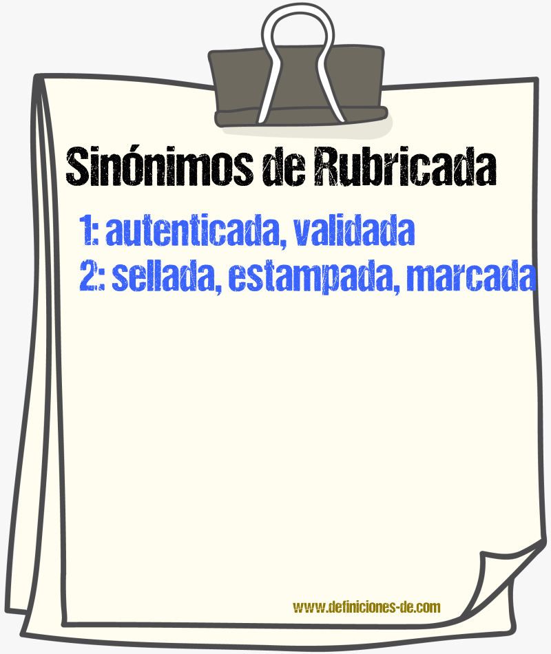 Sinónimos de rubricada