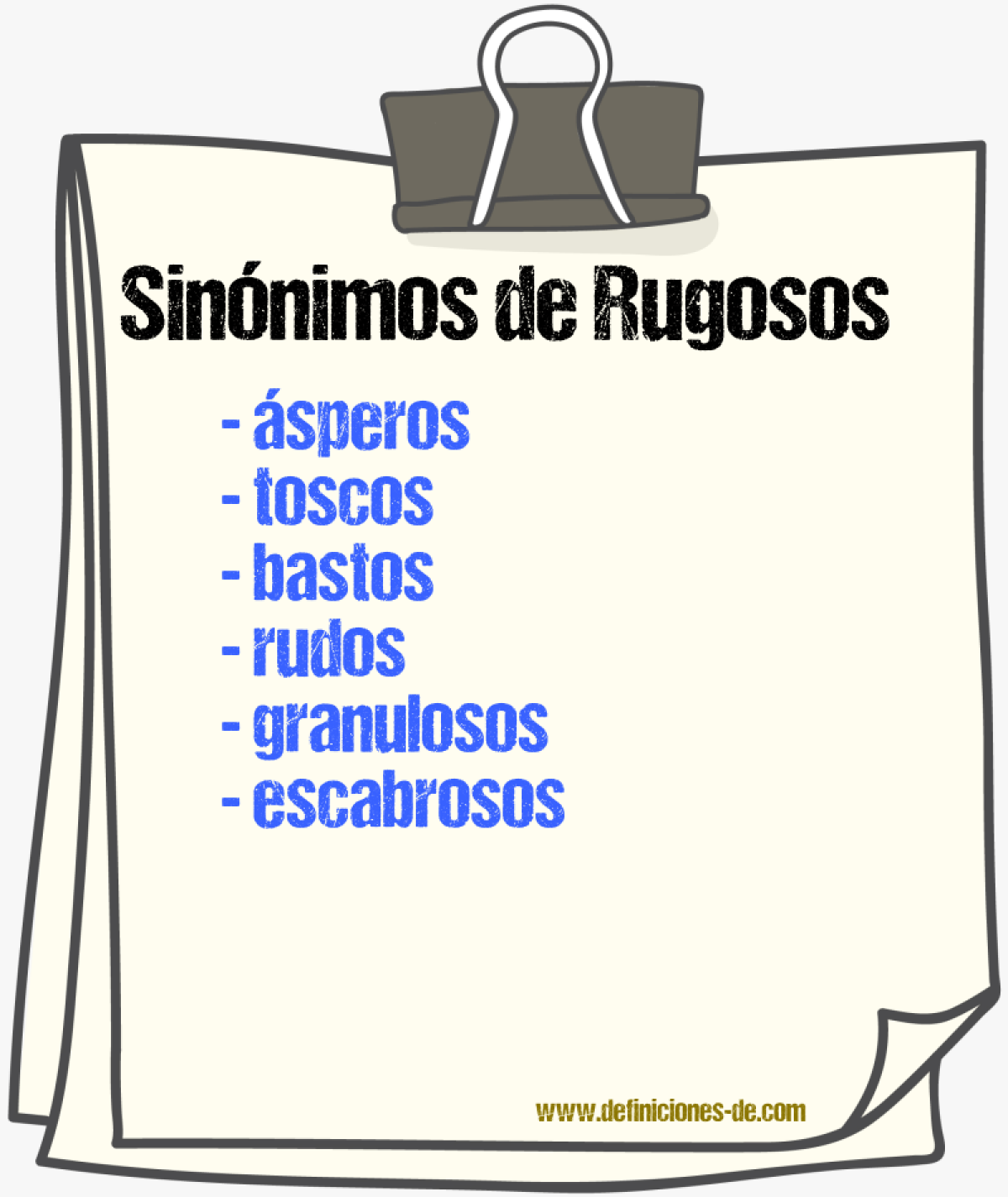 Sinónimos de rugosos
