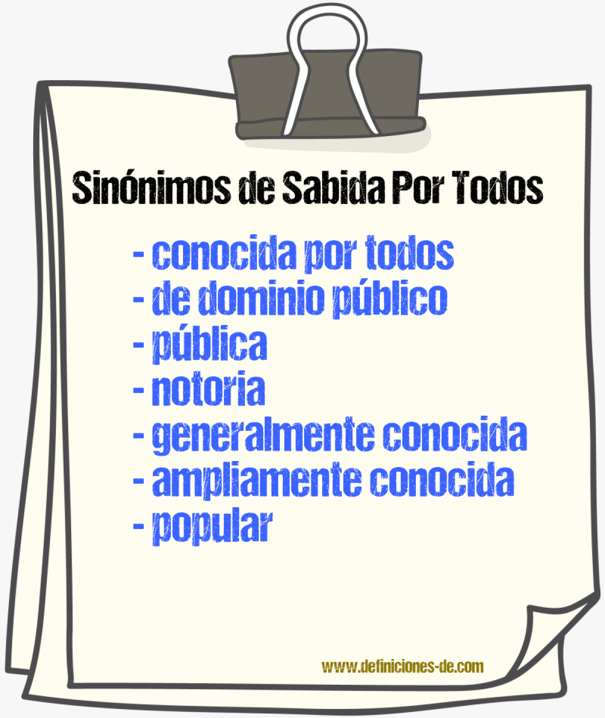 Sinónimos de sabida por todos