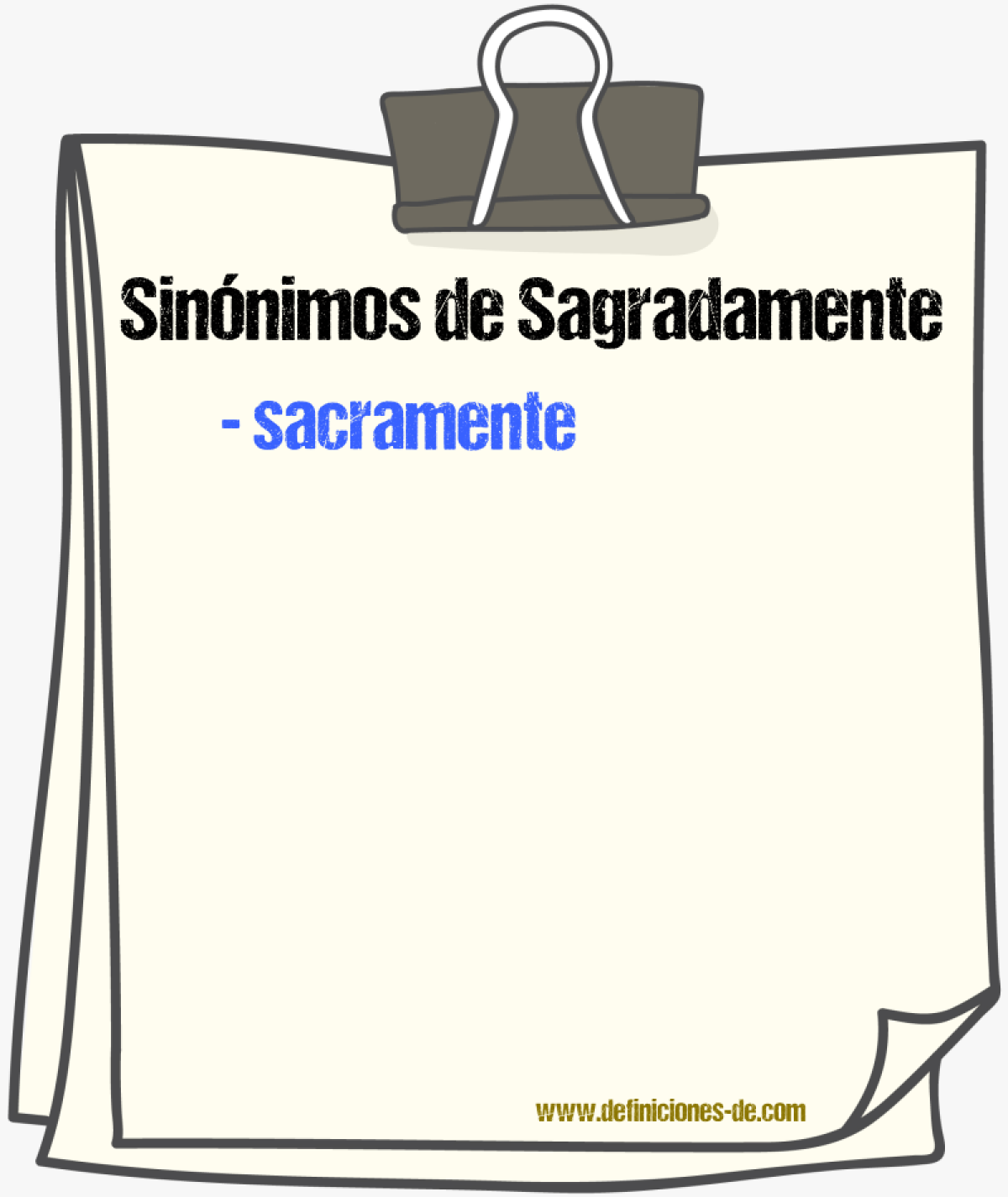 Sinnimos de sagradamente