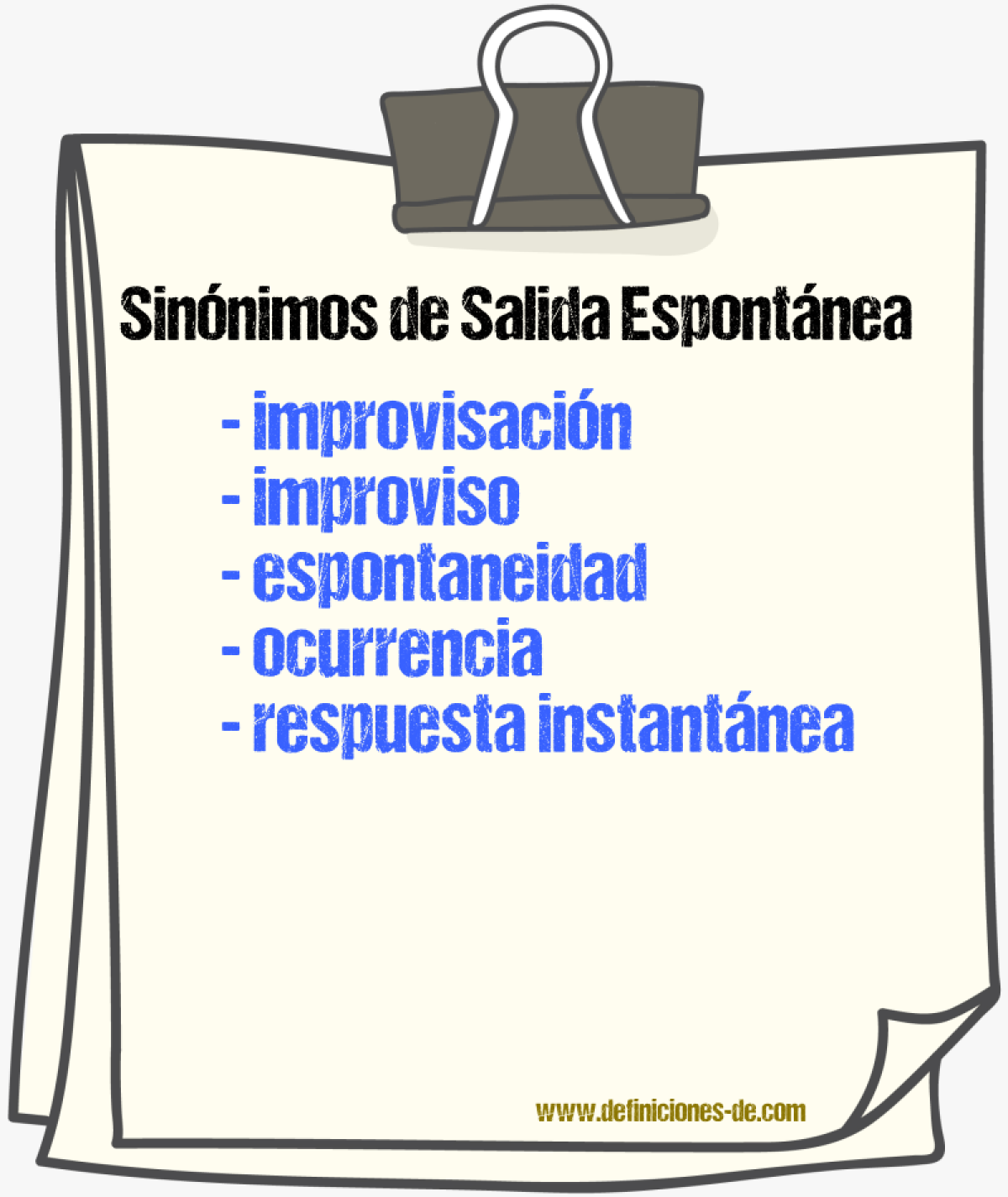 Sinónimos de salida espontánea