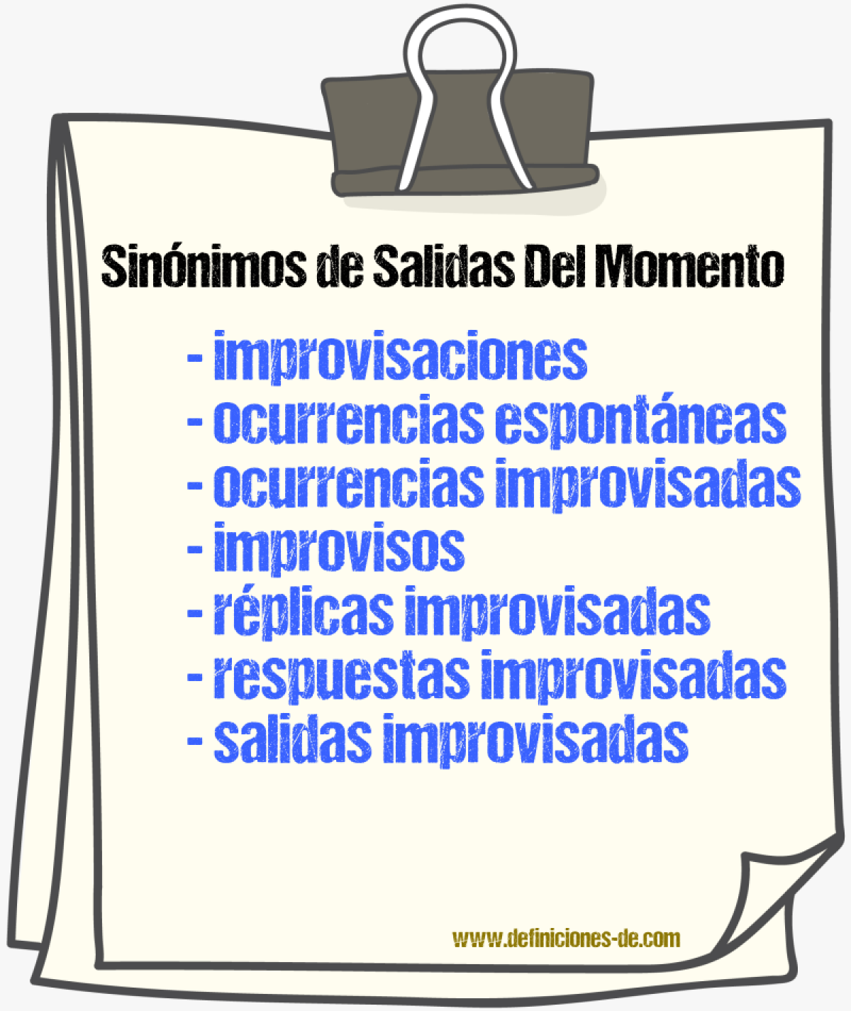 Sinónimos de salidas del momento