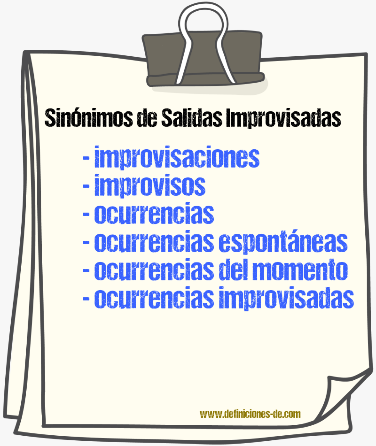 Sinónimos de salidas improvisadas