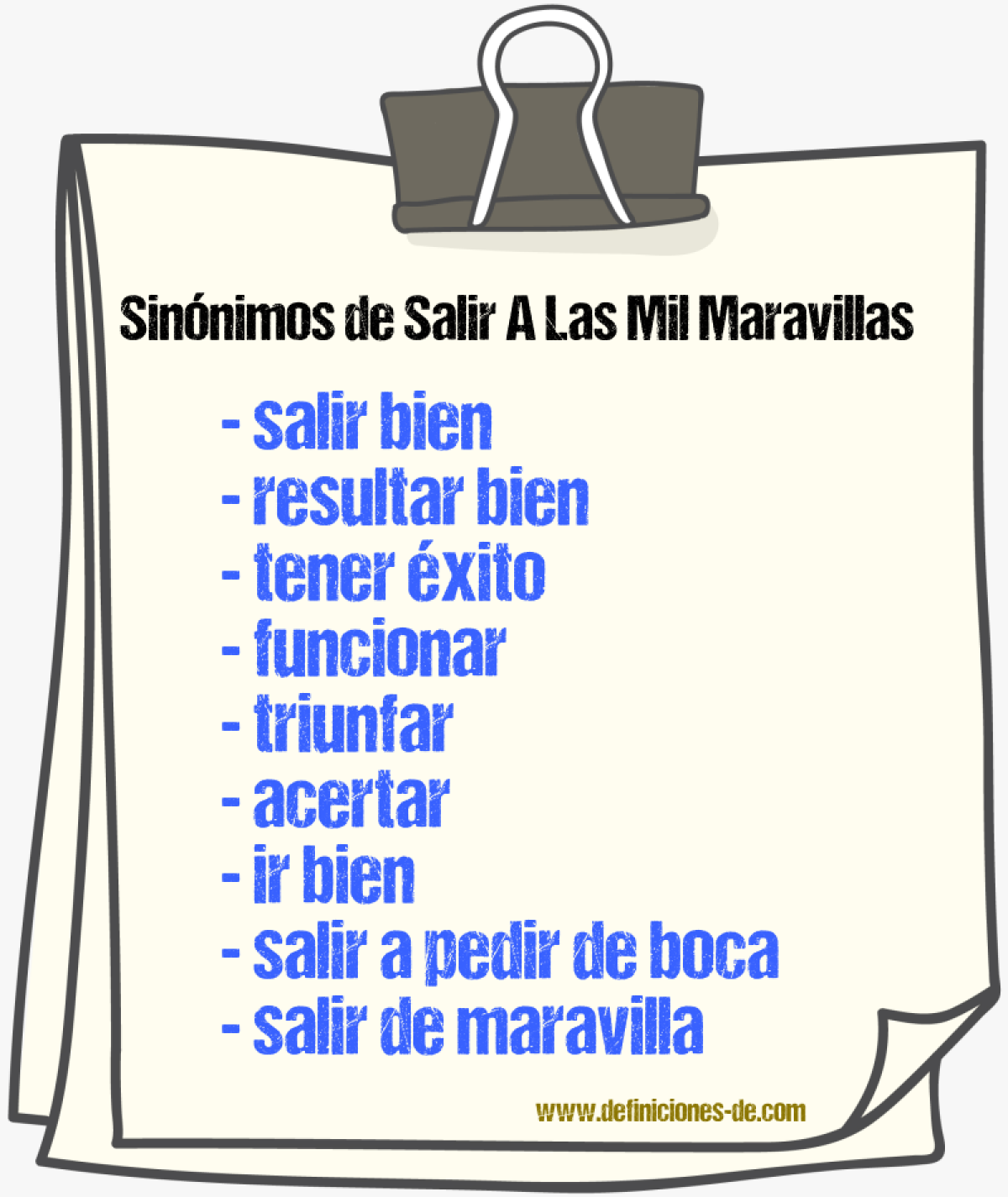 Sinónimos de salir a las mil maravillas