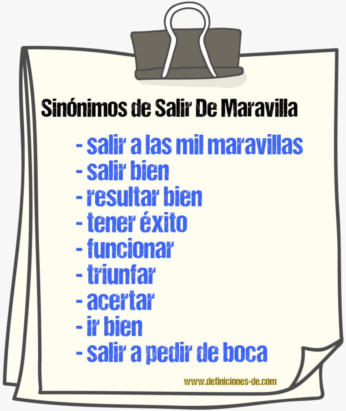 Sinónimos de salir de maravilla