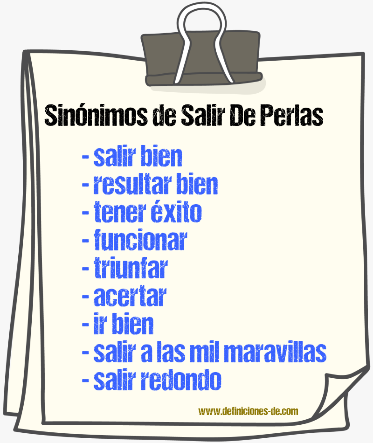 Sinónimos de salir de perlas