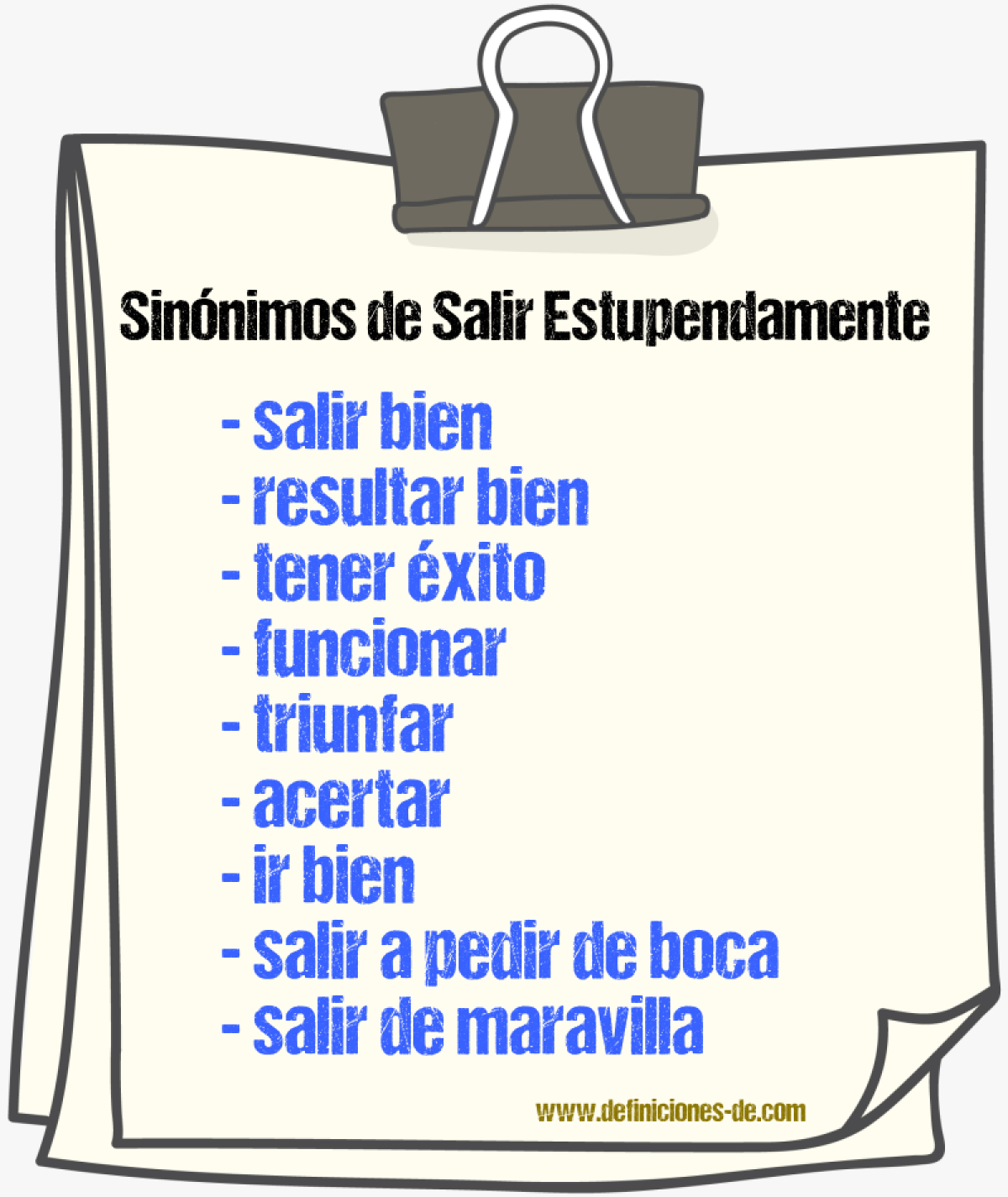 Sinónimos de salir estupendamente