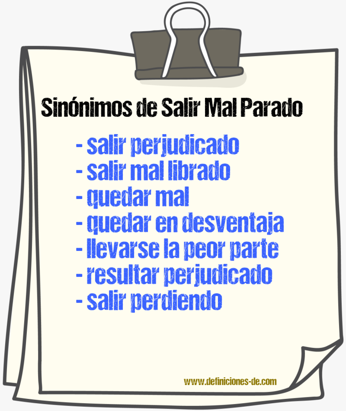Sinónimos de salir mal parado