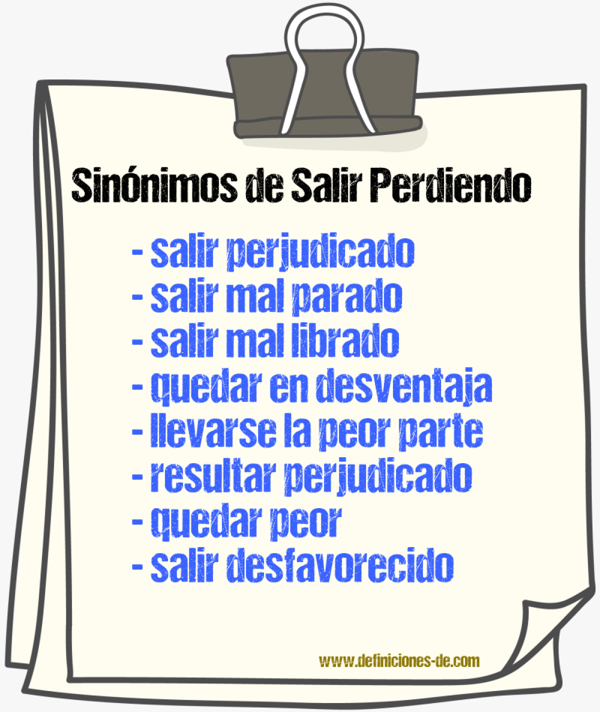 Sinónimos de salir perdiendo