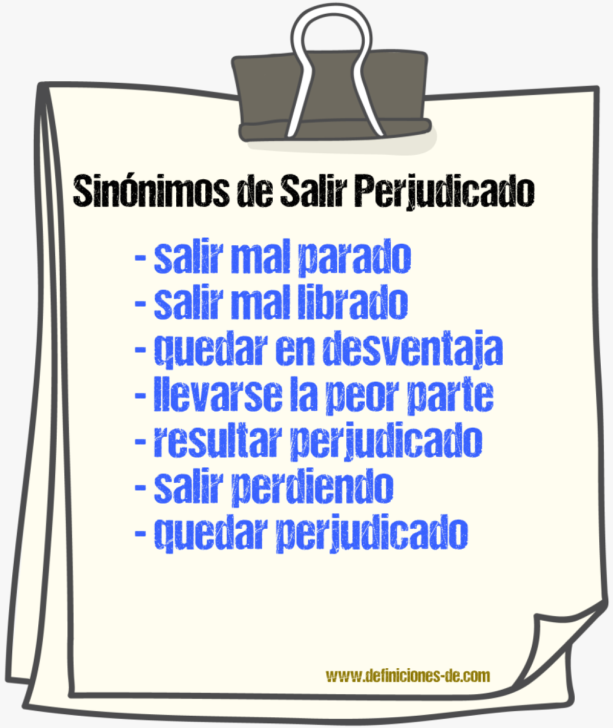 Sinónimos de salir perjudicado