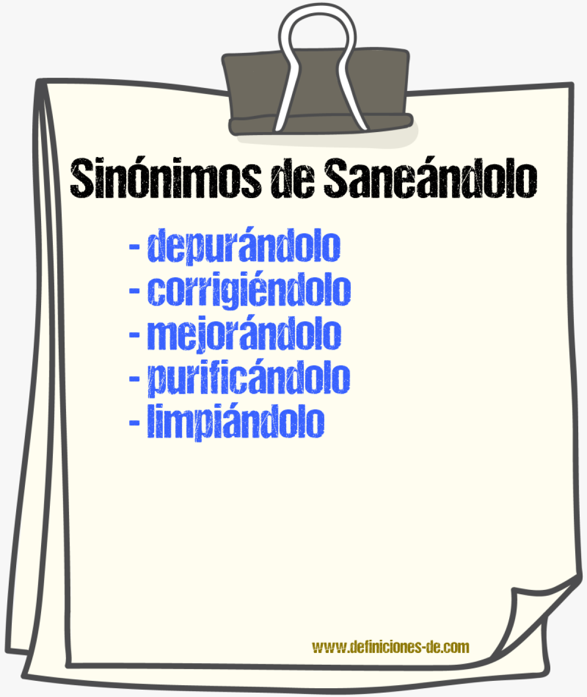 Sinónimos de saneándolo