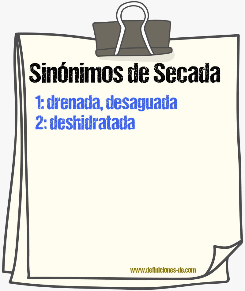 Sinónimos de secada