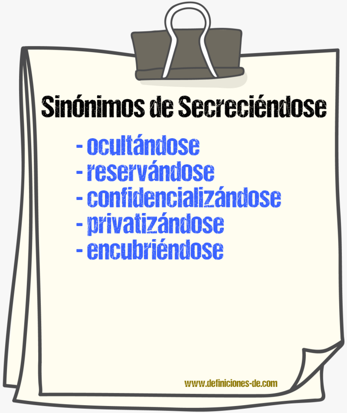 Sinónimos de secreciéndose