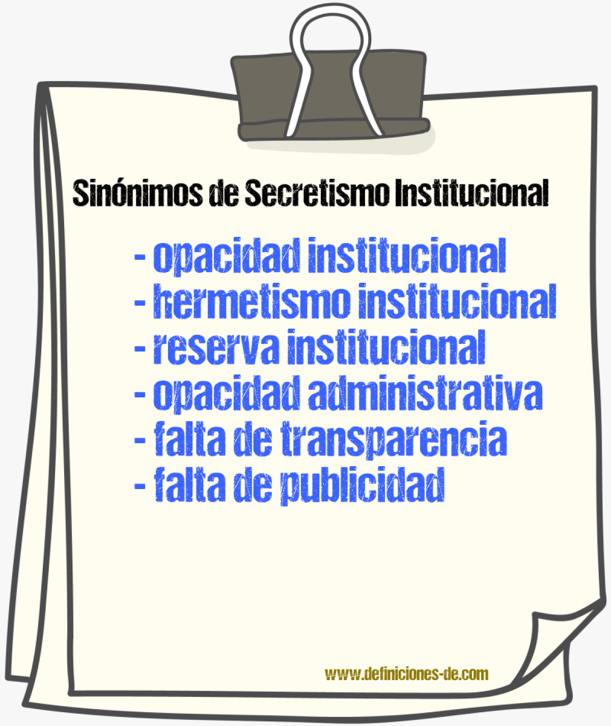 Sinónimos de secretismo institucional
