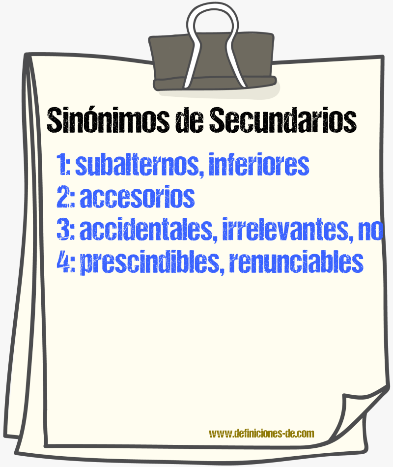 Sinónimos de secundarios