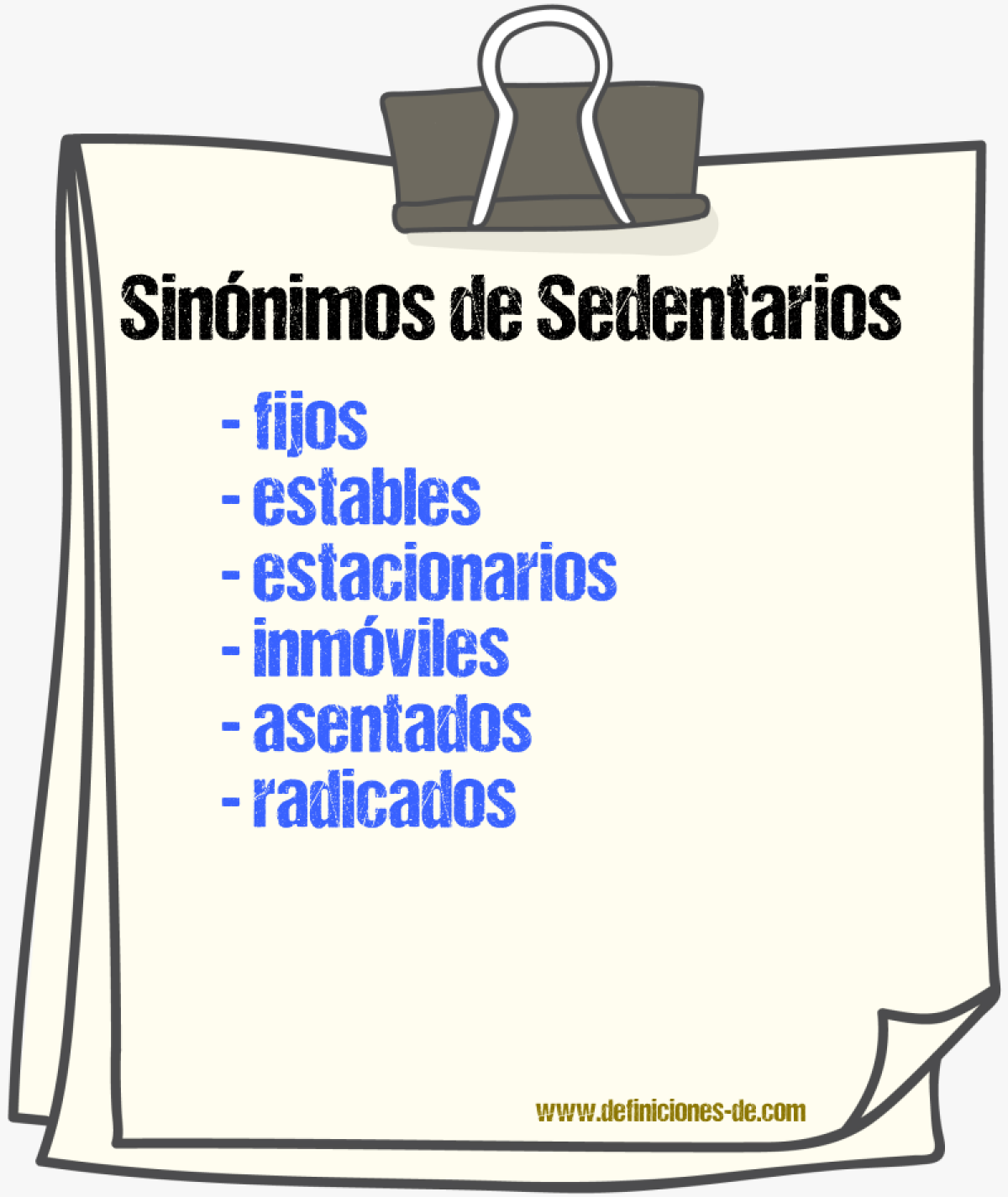 Sinónimos de sedentarios