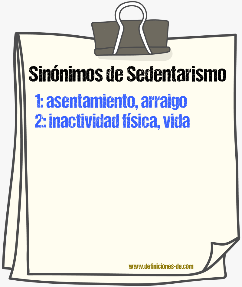 Sinónimos de sedentarismo
