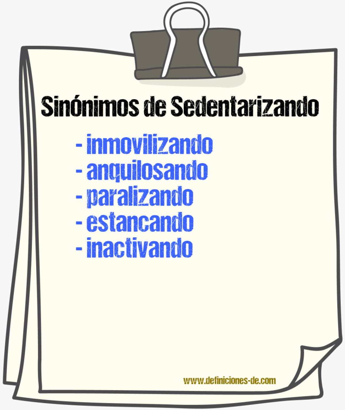 Sinónimos de sedentarizando