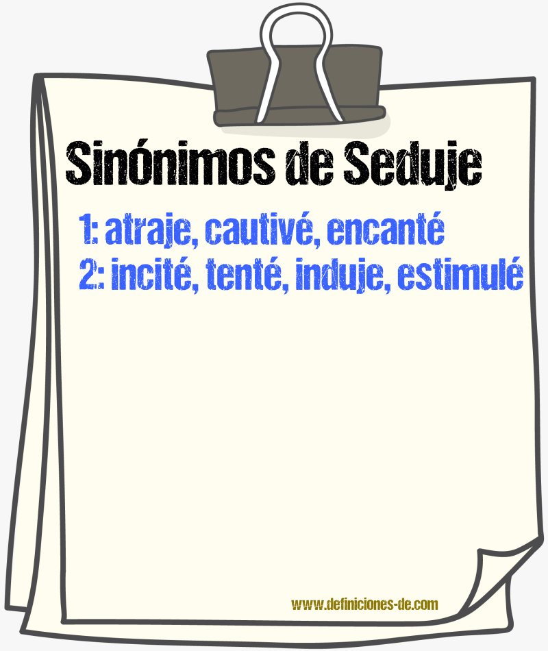 Sinónimos de seduje