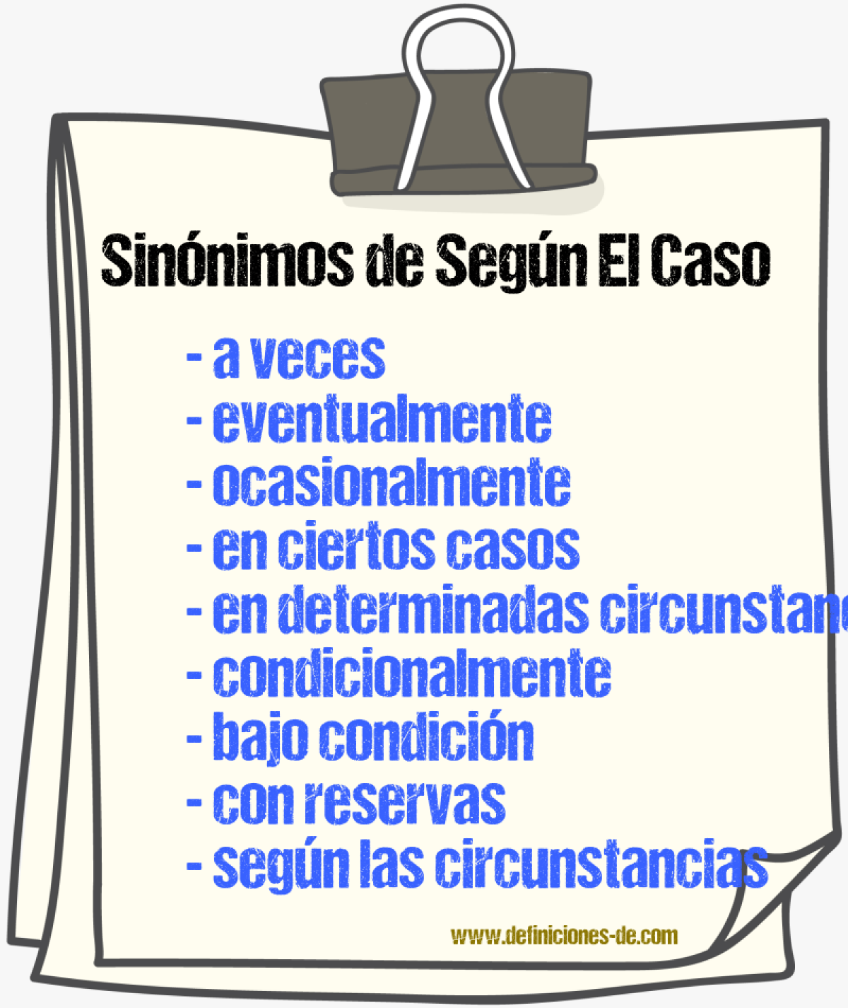 Sinónimos de según el caso