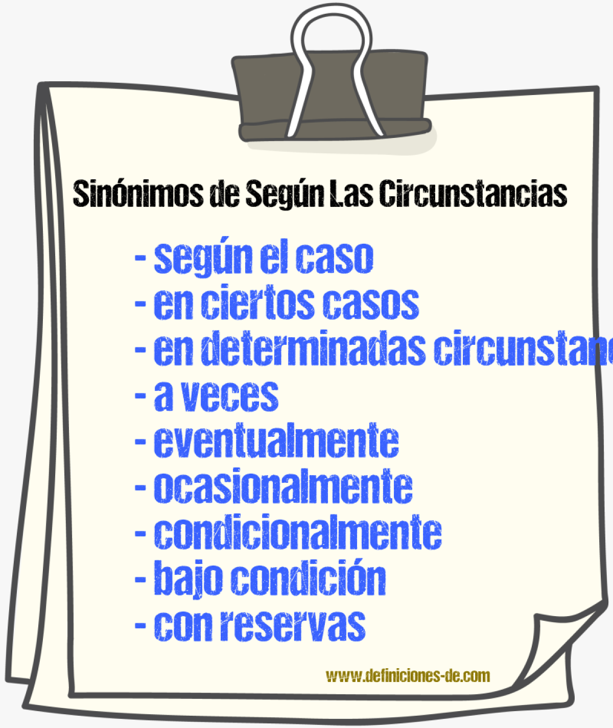 Sinónimos de según las circunstancias