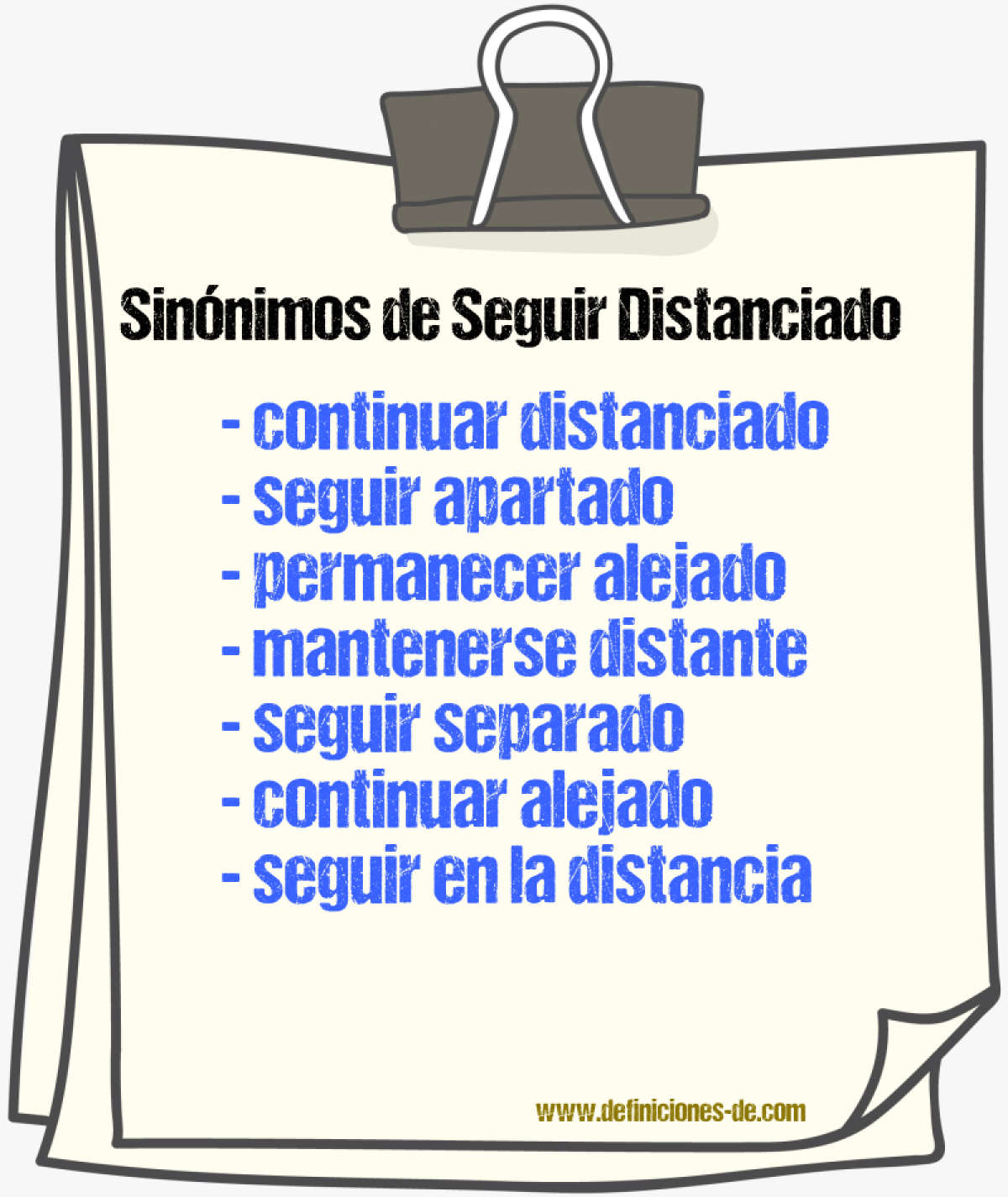 Sinónimos de seguir distanciado