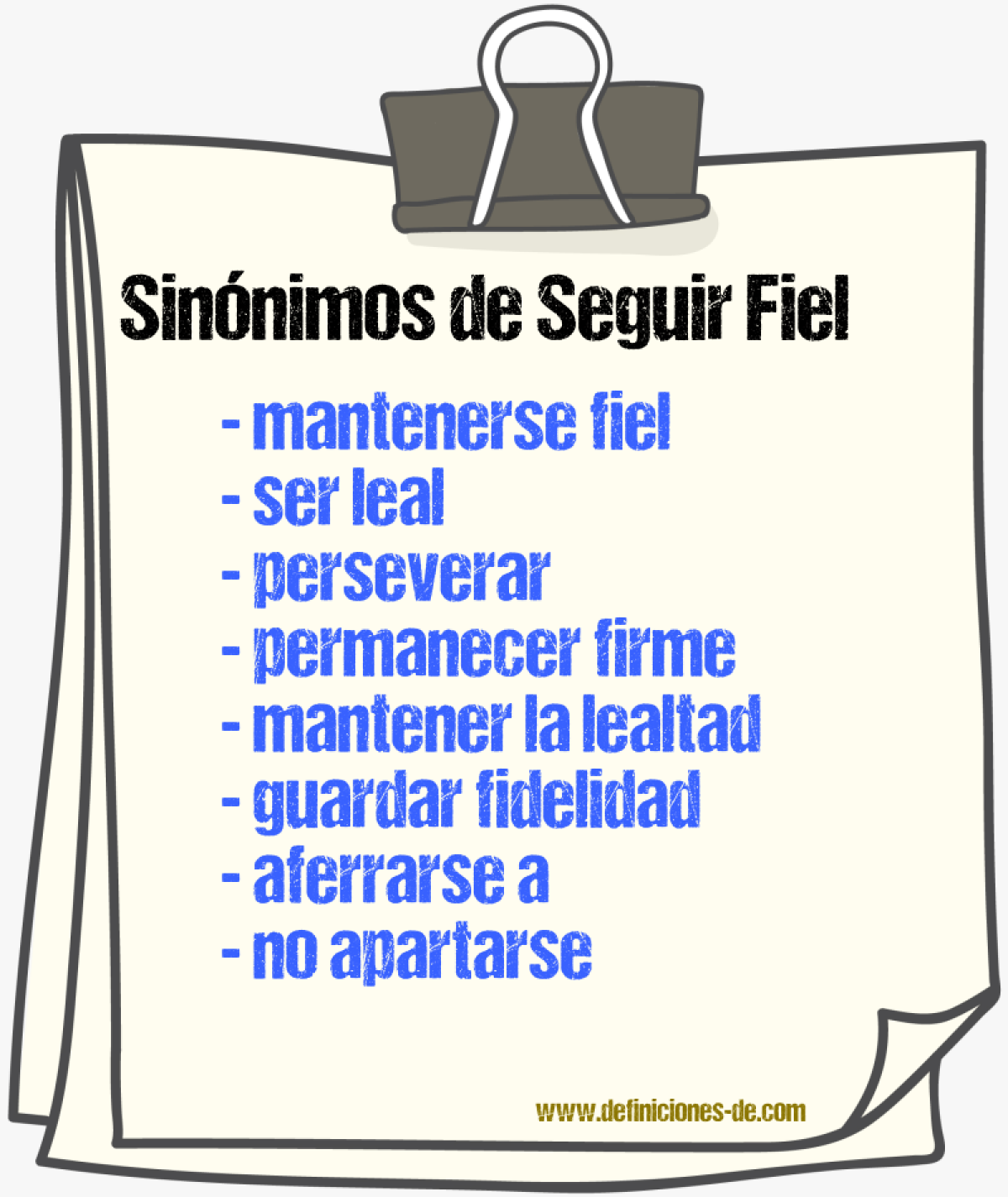 Sinónimos de seguir fiel