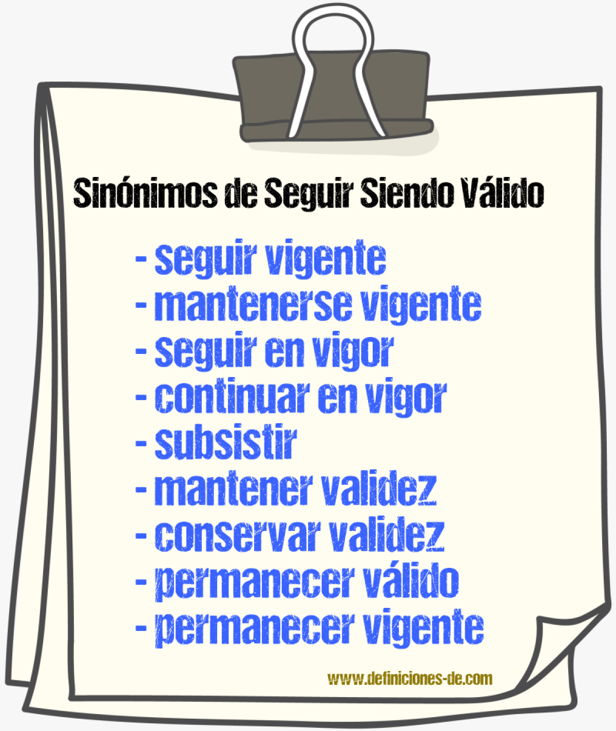 Sinónimos de seguir siendo válido