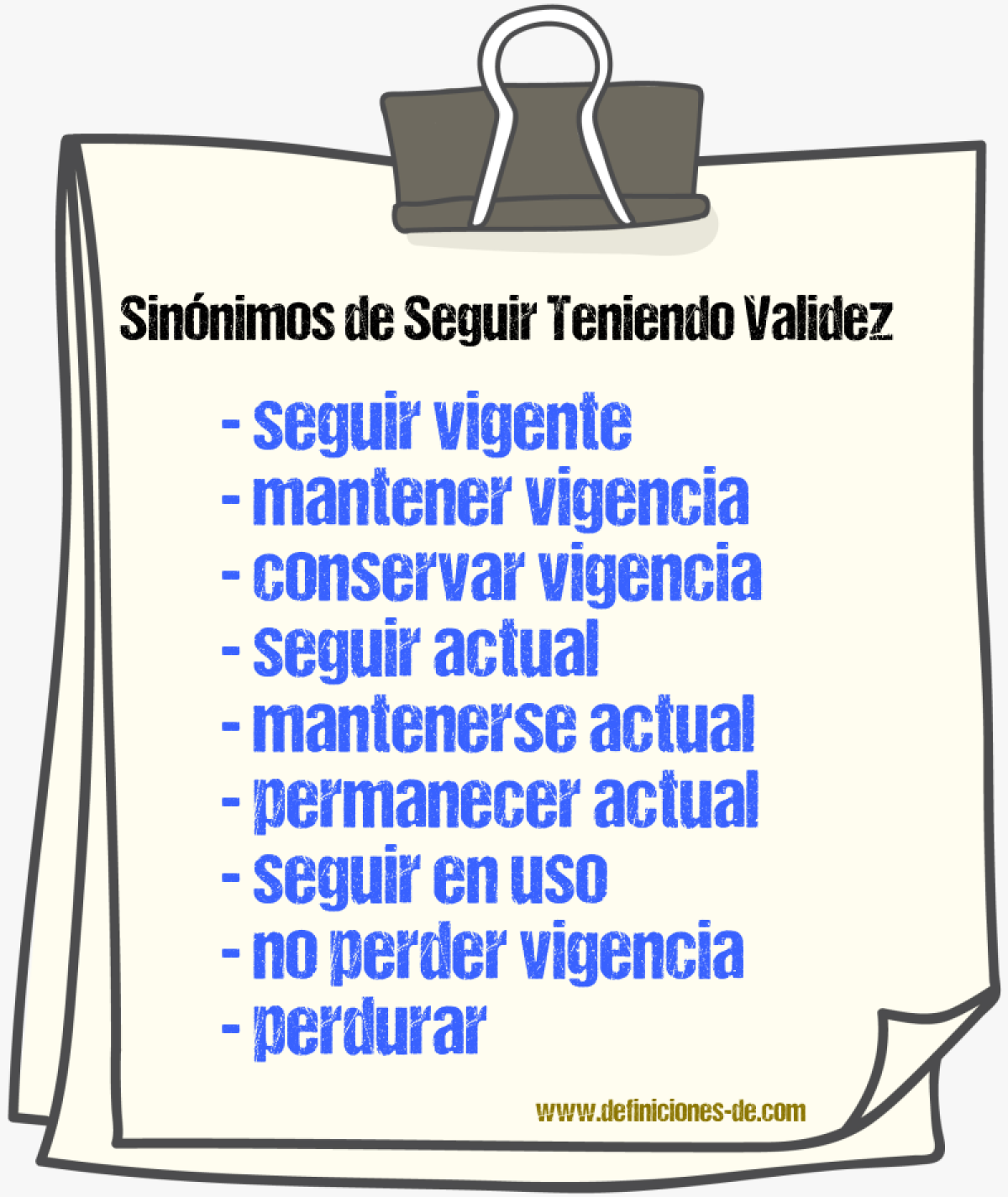 Sinónimos de seguir teniendo validez
