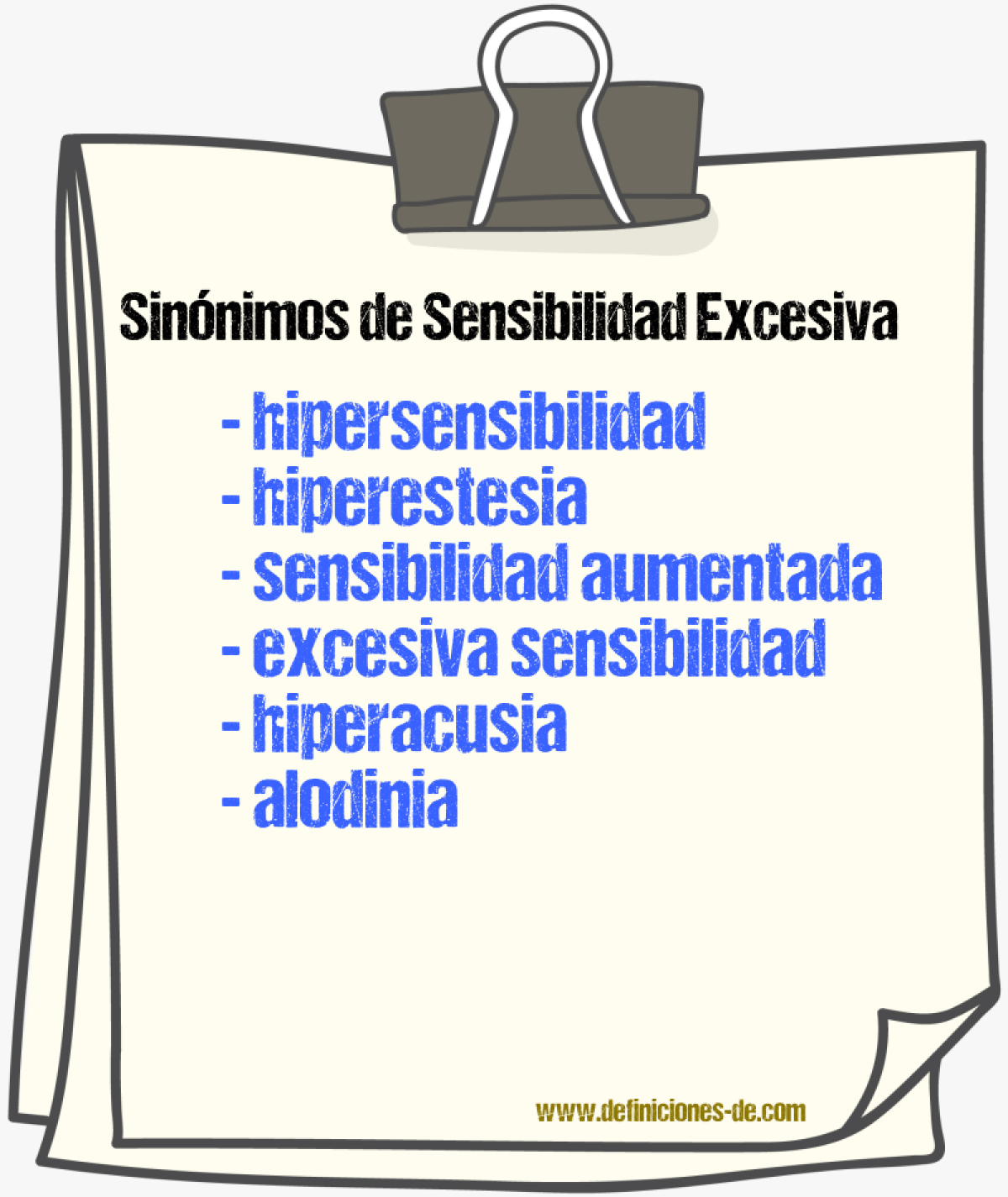 Sinónimos de sensibilidad excesiva