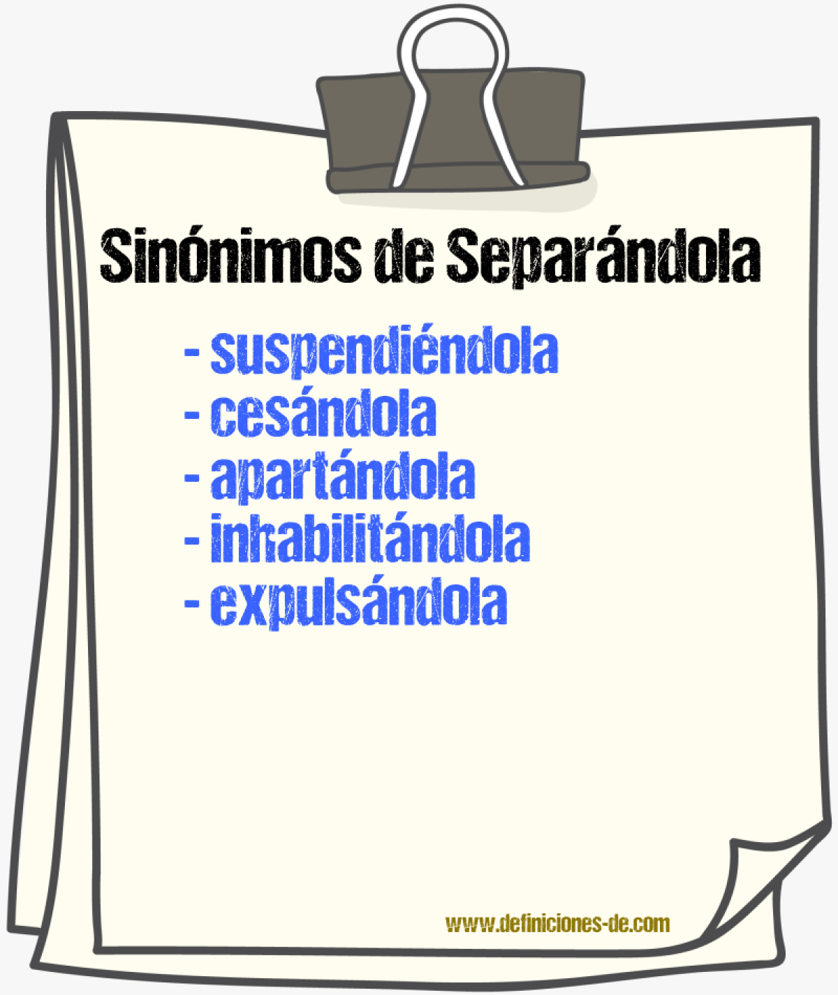Sinónimos de separándola