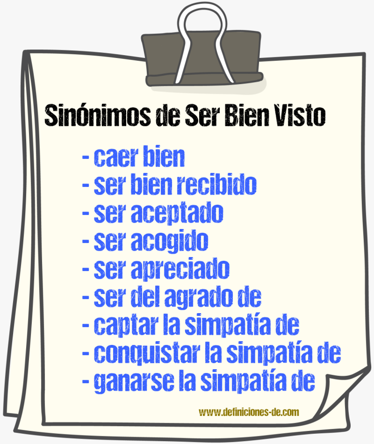 Sinónimos de ser bien visto