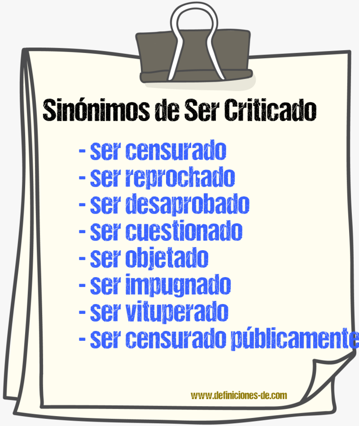 Sinónimos de ser criticado