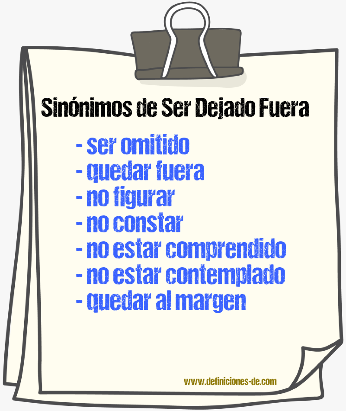 Sinónimos de ser dejado fuera