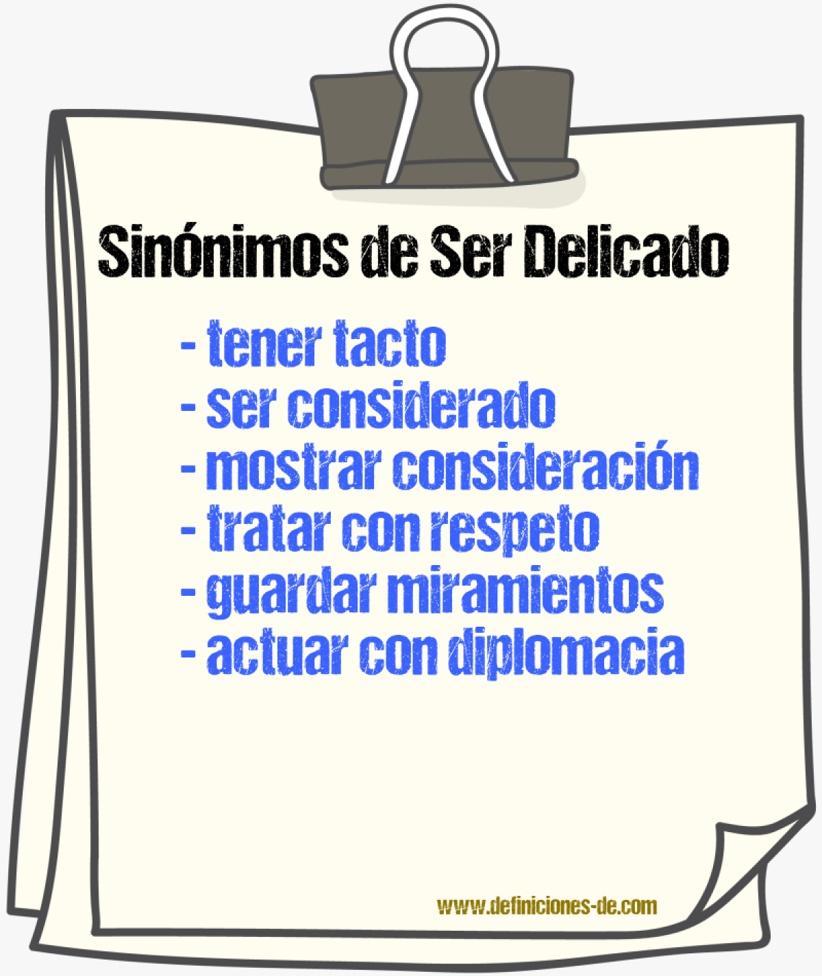 Sinónimos de ser delicado