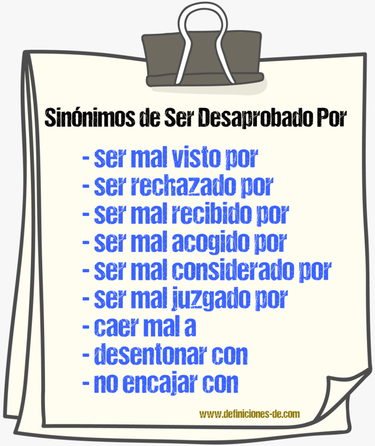 Sinónimos de ser desaprobado por