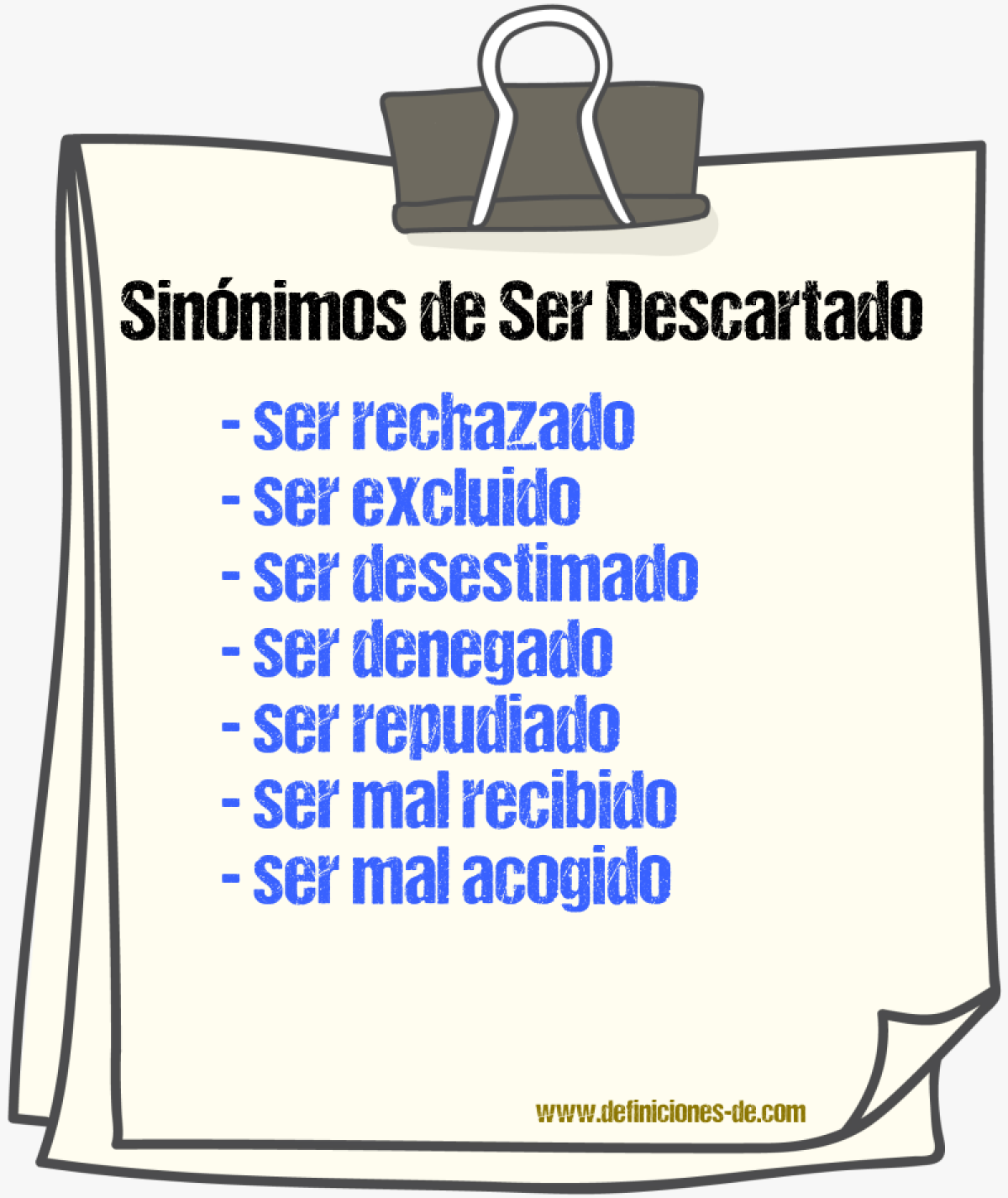 Sinónimos de ser descartado
