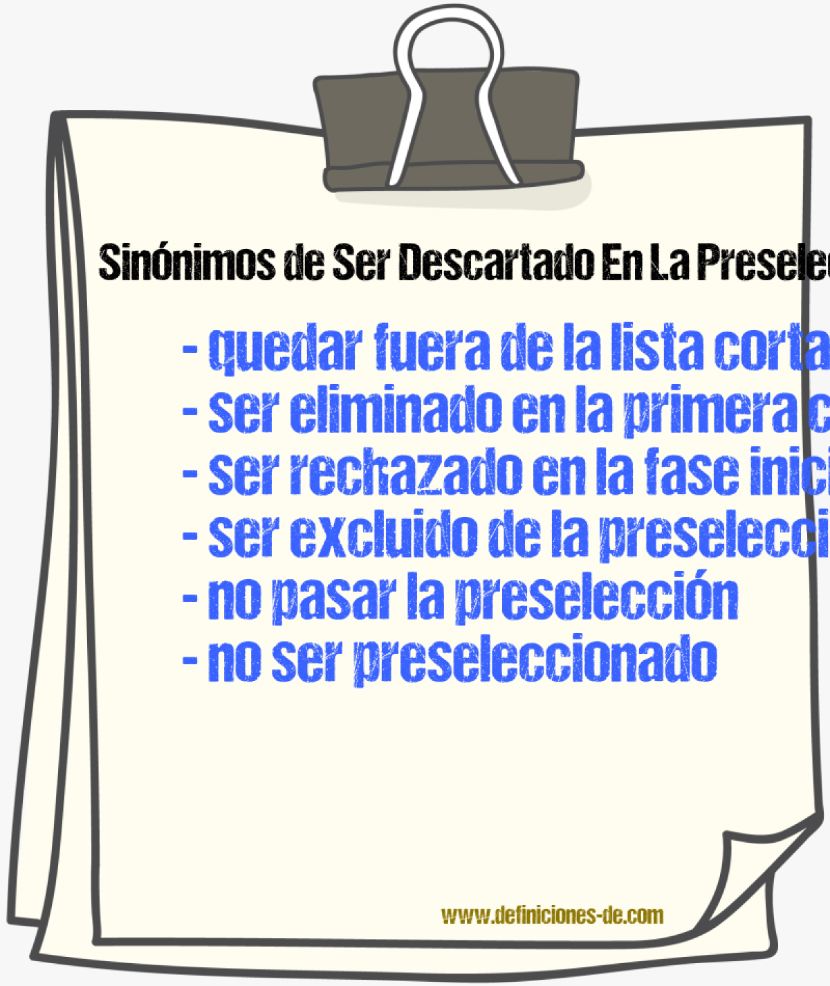Sinónimos de ser descartado en la preselección