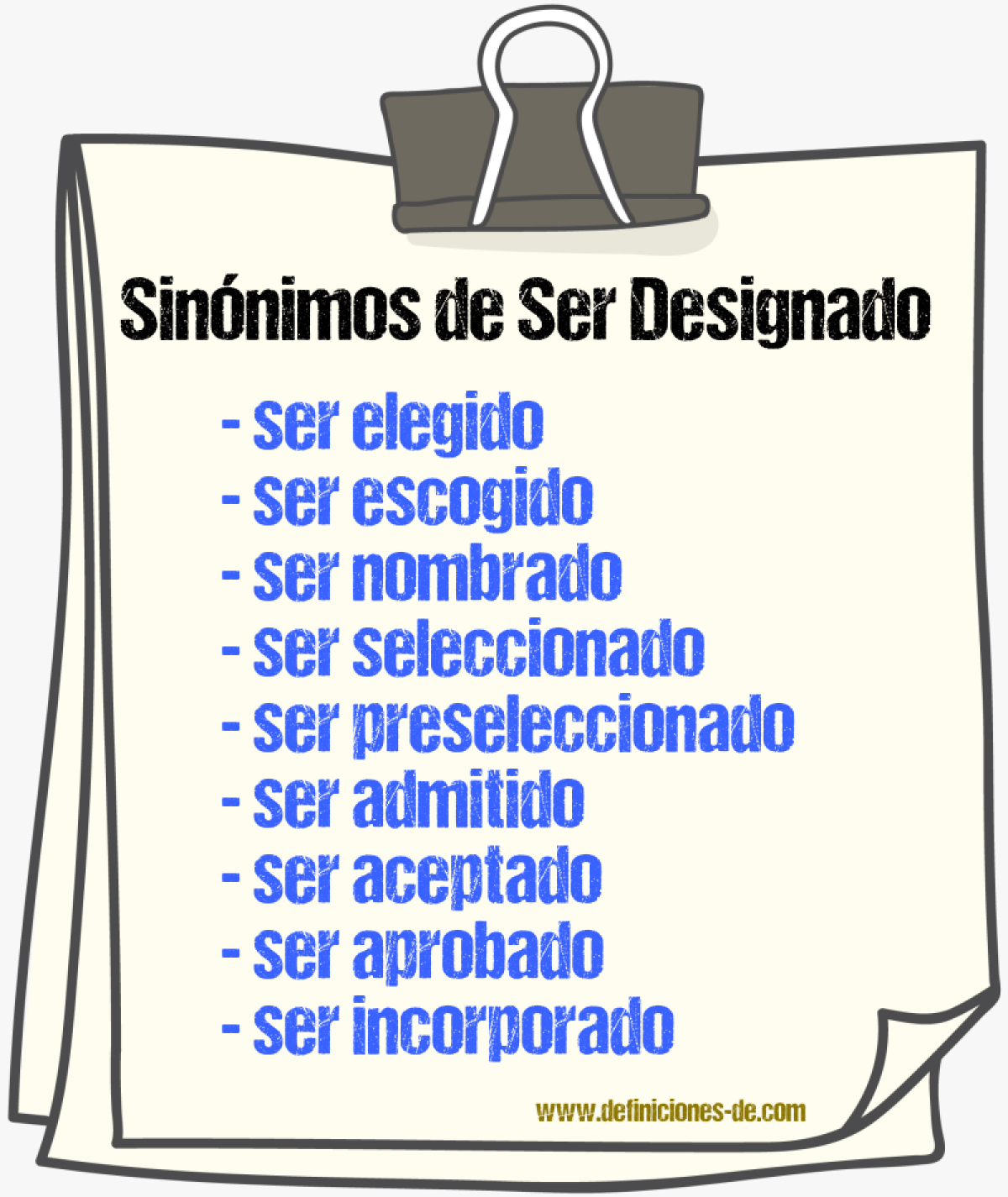 Sinónimos de ser designado
