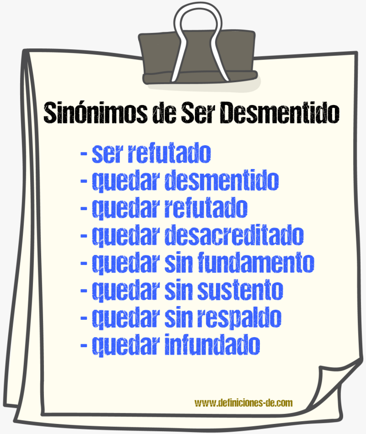 Sinónimos de ser desmentido