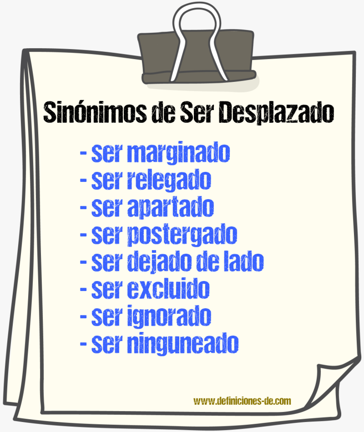 Sinónimos de ser desplazado