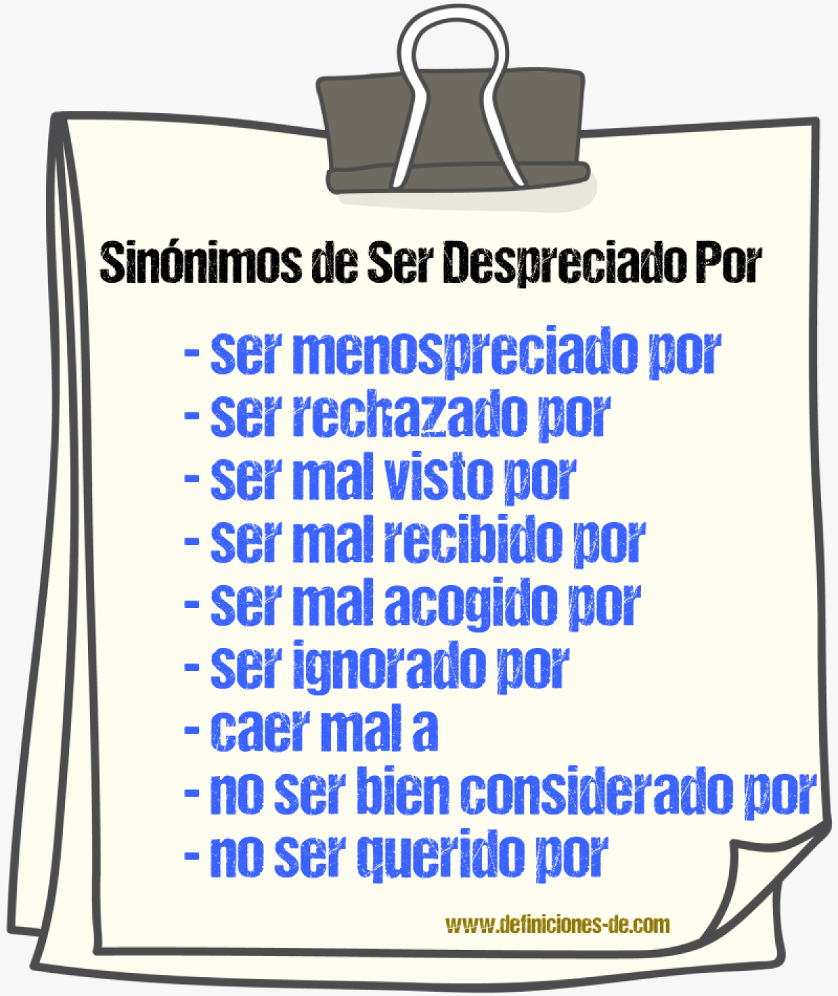 Sinónimos de ser despreciado por