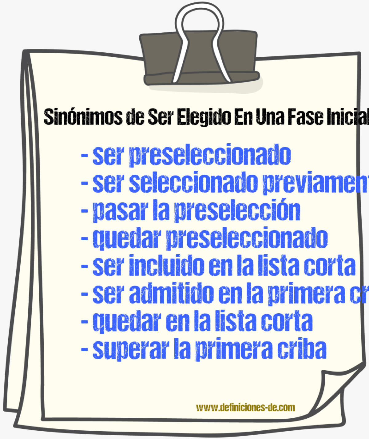 Sinónimos de ser elegido en una fase inicial