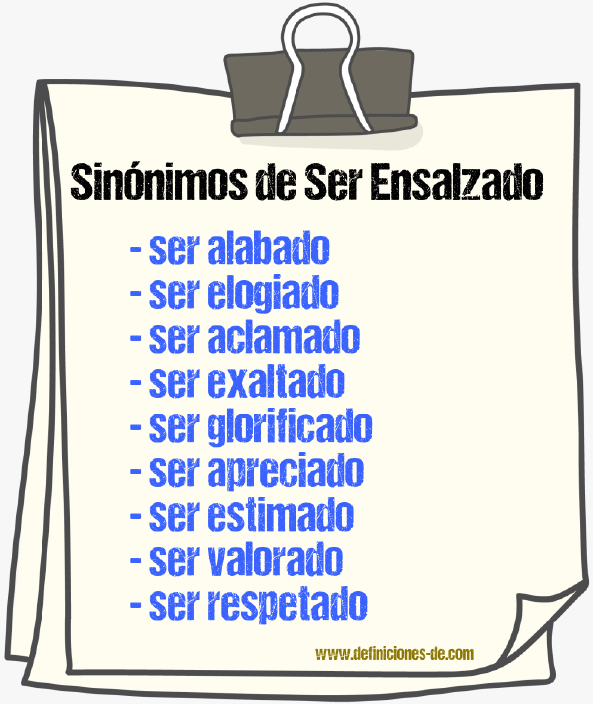 Sinónimos de ser ensalzado