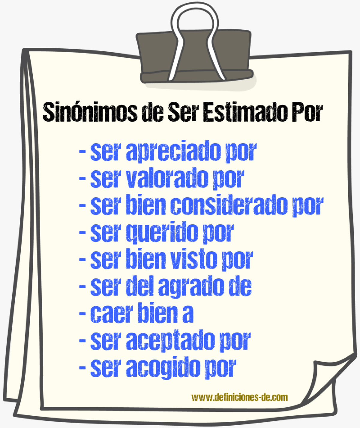 Sinónimos de ser estimado por