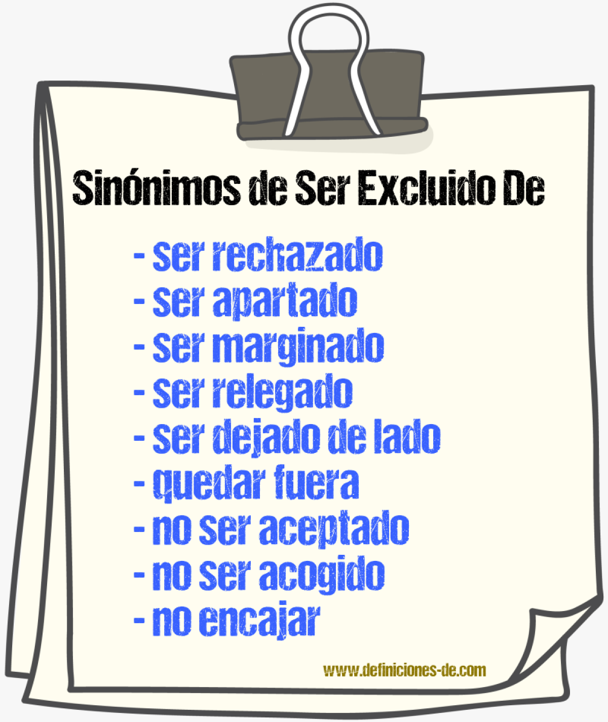 Sinónimos de ser excluido de