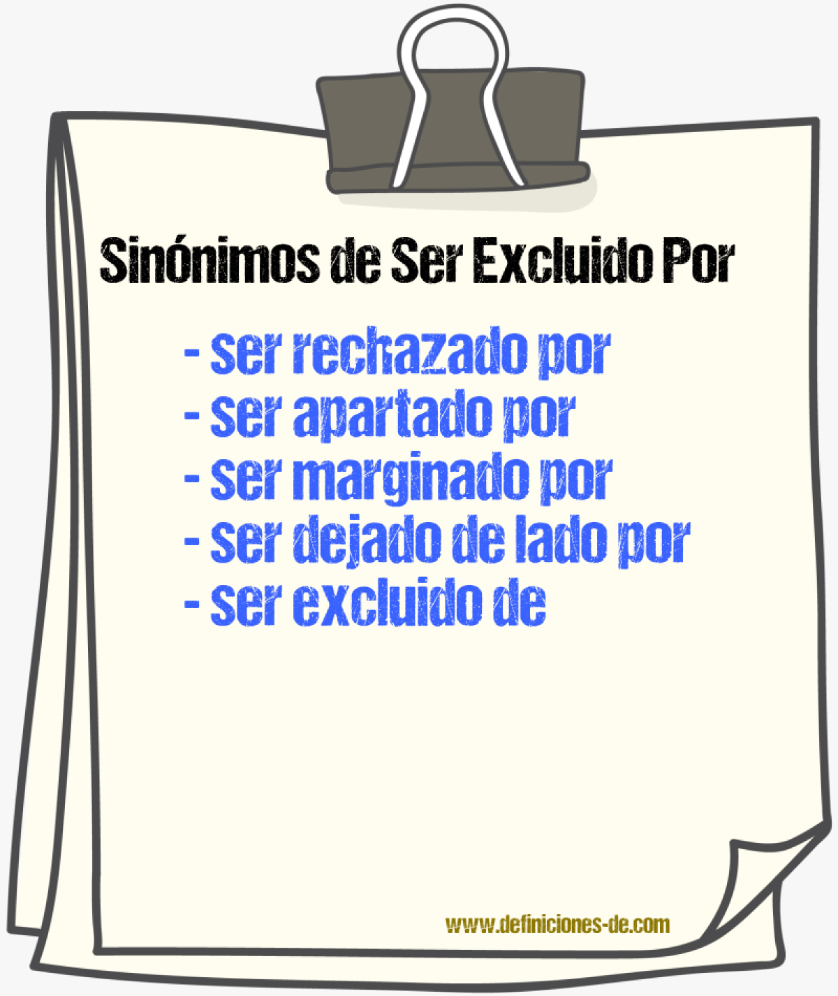 Sinónimos de ser excluido por