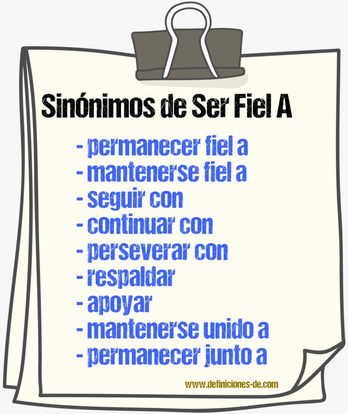 Sinónimos de ser fiel a